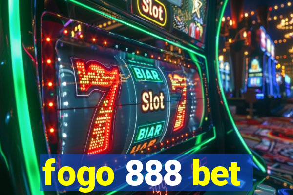 fogo 888 bet